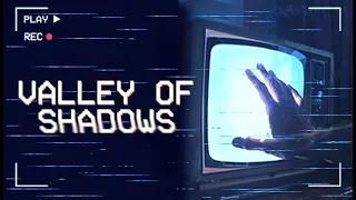 Valley Of Shadows - Official Trailer