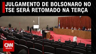 Julgamento de Bolsonaro no TSE é suspenso e será retomado na terça (27) | O GRANDE DEBATE