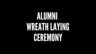 Alumni Wreath Laying Ceremony