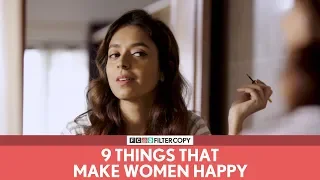 FilterCopy | Little Things That Make Women Happy | Ft. Devika Vatsa