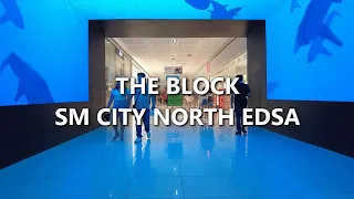 SM City North EDSA - The Block Walking Tour