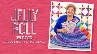 Make a Jelly Roll Rug with Jenny Doan of Missouri Star Quilt Co.  (Video Tutorial)