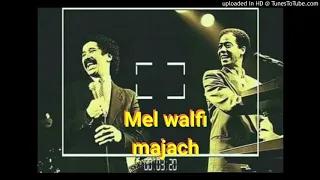 Cheb Khaled & Kada - Mel Walfi Majach