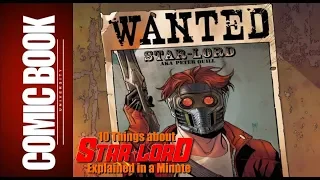 10 Things about Star-lord (Explained in a Minute) | COMIC BOOK UNIVERSITY