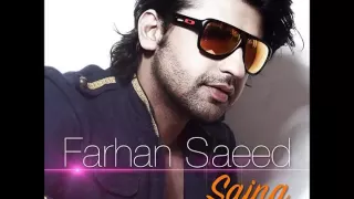 Exclusive : Awesome Sad Song Sajna by Farhan saeed