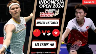 Anders ANTONSEN (DEN) vs LEE Cheuk Yiu (HKG) | Indonesia Open 2024 Badminton