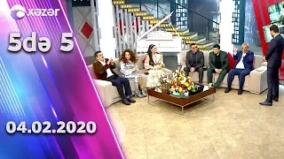 5də 5  -  Ağamirzə, Mehman, Vüqar, Oqtay, Zahidə, Günel, Samir   04.02.2020