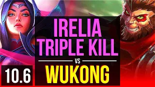 IRELIA vs WUKONG (TOP) | 4 early solo kills, Triple Kill, 8 solo kills | EUW Master | v10.6