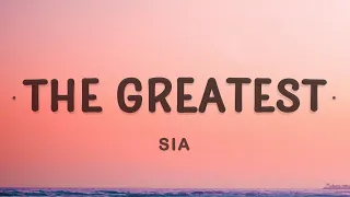 Sia - The Greatest (Lyrics) | Running out of breath
