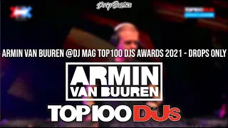 Armin van Buuren @DJ Mag Top 100 DJs Awards 2021 - Drops Only