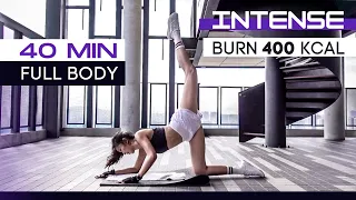 Burn 400 kcal in 40 Minutes Intense Full Body Cardio & Sculpt │40分钟燃400卡高强度全面综合有氧+全身雕塑运动 （无器材）