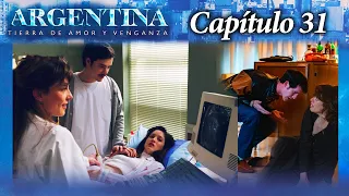 Argentina, tierra de amor y venganza - CAPÍTULO 31 - Segunda temporada - #ATAV2