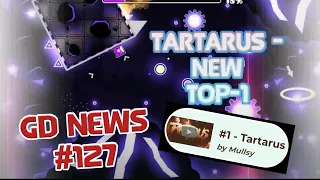 Tartarus - новый топ-1 демон, Mullsy прошел Tartarus, Grey749 прошел Zodiac/GD NEWS #127