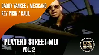 Playero Street Mix 2 - Daddy Yankee, Mexicano, Rey Pirin, Kalil (Video Oficial)
