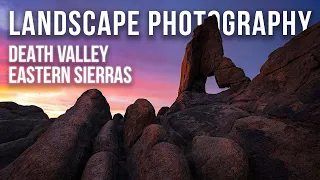 Landscape Photography in and around Death Valley - 5 Days of AMAZING Light