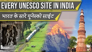 Every UNESCO World Heritage Site in INDIA ||🔥SUPER 40🔥|| भारत के सारे यूनेस्को साईट ||