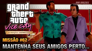 GTA Vice City Edição Definitiva - Missão Final - Mantenha seus Amigos Perto...