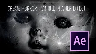 Создание Horror титров в After Effects