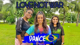 Jason Derulo x Nuka - Love Not War - DANCE BRASIL | COREOGRAFIA