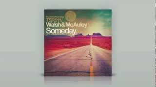 Walsh & McAuley - Someday (Original Mix) [Touchstone recordings]