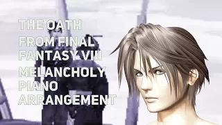 TPR - The Oath - A Melancholy Tribute To Final Fantasy VIII