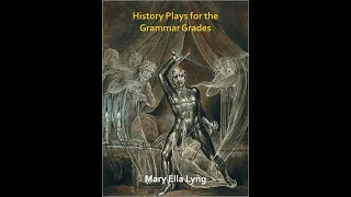 History Plays for the Grammar Grades by Mary Ella Lyng - Audiobook