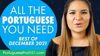 Your Monthly Dose of Portuguese - Best of December 2021