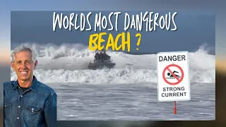The World's Deadliest Beach Right In Our Own Backyard!
