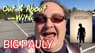 Out & About with Big Pauly - plus Blu-ray hunting & cinema trip