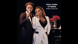 Daan Junior X Fabiola Medley Acoustique Live, Avè'w, Naturellement, Nos défauts, Ma dulcinée, ÀCdtoi