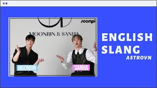 [ASTROVN][VIETSUB] ASTRO's Moonbin&Sanha Take On English Slang