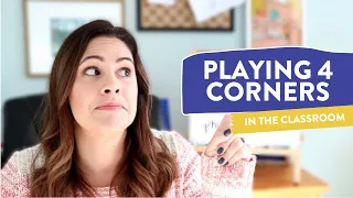 Playing Four Corners in the Classroom // how to play 4 corners and ideas for K-2 classroom!