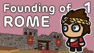Founding of Rome  - History of Rome #1
