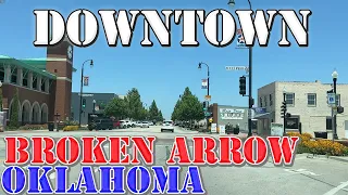 Broken Arrow - Oklahoma - 4K Downtown Drive