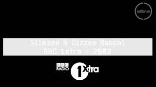 Slimzee & Dizzee Rascal – BBC 1xtra – 2002