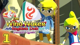 The Wind Waker: English Dub - Chapter 1 "Second Quest"