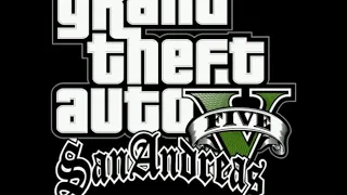 Grand Theft Auto 5: San Andreas Theme Song Mashup