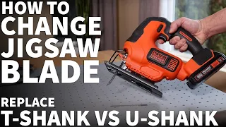 How to Change a Jigsaw Blade - How to Replace T Shank vs U Shank Jigsaw Blades on Black and Decker