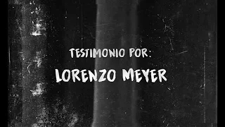 "El Colegio de México y el 68" Documental de investigación. Testimonio por Lorenzo Meyer