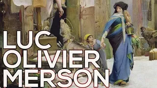 Luc Olivier Merson: A collection of 46 paintings (HD)