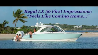 Regal LX36 First Impressions: "Feels like Coming Home..."