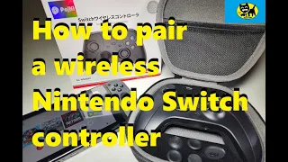 How to connect a 3rd party wireless controller to the Nintendo Switch.  EASY! Step by Step!