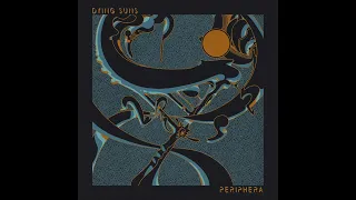 Dying Suns - Periphera [Full Album]
