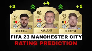 FIFA 23| MANCHESTER CITY PLAYER RATINGS! 🔥😎ft.Dias, Haaland, De bruyne