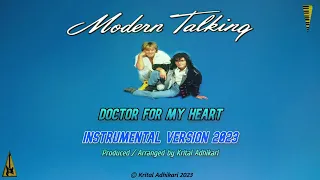 Modern talking - Doctor For My Heart Instrumental Version 2023 | KA77