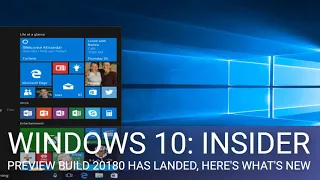 Windows 10: Insider Preview Build 20180 has landed, here's what's new