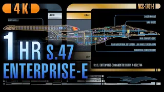 System47: Enterprise-E Schematics • 1-Hour Loop in 4K  [from ver. 2.5.01]