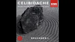 Bruckner - Symphony No 3 (1888/89 Version ed. Nowak) - Celibidache, MPO (1987)