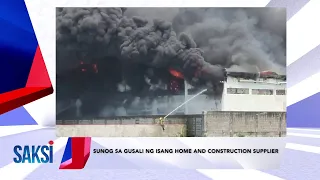 SAKSI RECAP: Sunog sa gusali ng isang home and construction... (Originally aired on April 24, 2024)