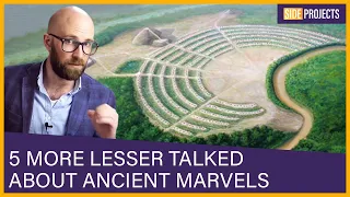 Five More Lesser Talked About Ancient Marvels